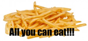 all you can eat french fries