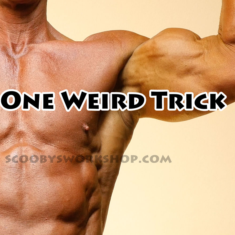 one-weird-trick-gain-muscle